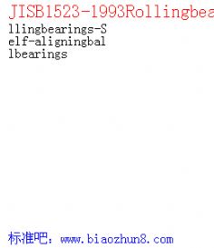 JISB1523-1993Rollingbearings-Self-aligningballbearings