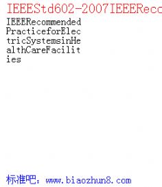 IEEEStd602-2007IEEERecommendedPracticeforElectricSystemsinHealthCareFacilities