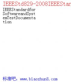 IEEEStd829-2008IEEEStandardforSoftwareandSystemTestDocumentation