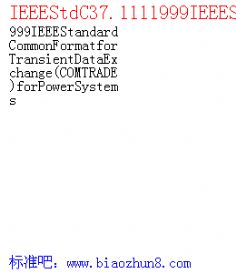 IEEEStdC37.1111999IEEEStandardCommonFormatforTransientDataExchange COMTRADE forPowerSystems