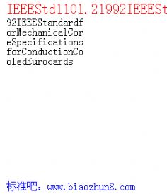 IEEEStd1101.21992IEEEStandardforMechanicalCoreSpecificationsforConductionCooledEurocards