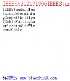IEEEStd12101996IEEEStandardTestsforDeterminingCompatibilityofCablePullingLubricantsWithWireandCable
