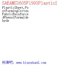 SAEAMS3605F1993PlasticSheet,PostFormingCottonFabricReinforcedPhenolFormaldehyde