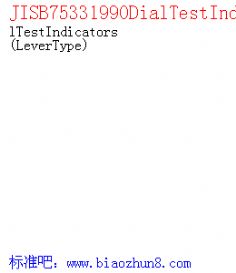 JISB75331990DialTestIndicators(LeverType 