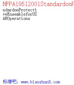 NFPA19512001StandardonProtectiveEnsembleforUSAROperations