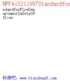 NFPA15211997StandardforFireDepartmentSafetyOfficer