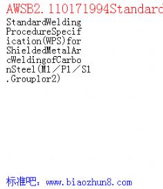 AWSB2.110171994StandardWeldingProcedureSpecification(WPS forShieldedMetalArcWeldingofCarbonSteel(M1P1S1.Group1or2 