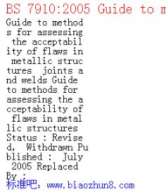 BS 7910:2005 Guide to methods for assessing the acceptability of flaws in metallic structures