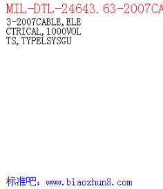 MIL-DTL-24643.63-2007CABLE,ELECTRICAL,1000VOLTS,TYPELSYSGU