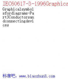 IEC60617-3-1996Graphicalsymbolsfordiagrams-Part3Conductorsandconnectingdevices