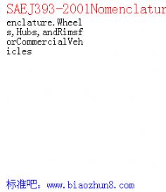 SAEJ393-2001Nomenclature.Wheels,Hubs,andRimsforCommercialVehicles