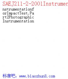 SAEJ211-2-2001InstrumentationforImpactTest.Part2PhotographicInstrumentation