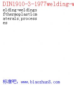DIN1910-3-1977welding-weldingofthermoplasticmaterals;processes